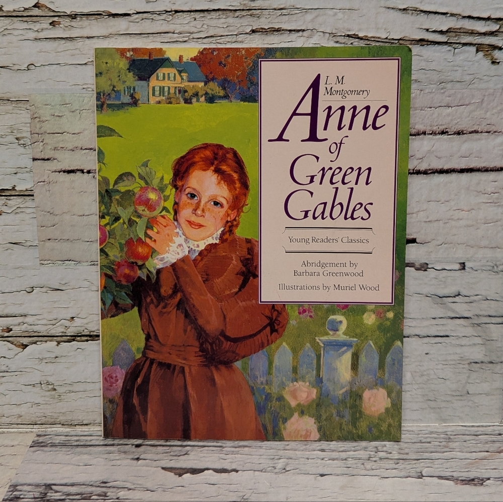 1991 Anne of Green Gables Illustrated Young Readers Classic Book L.M. Montgomery